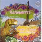 SABANOTTI - Park iz doba Jure Stublica (CD)